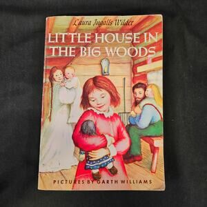 Little House in the Big Woods by Laura Ingalls Wilder Childrens Book